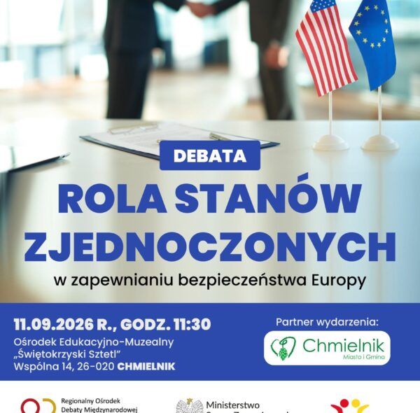 Zapraszamy na debatę “Rola Stanów Zjednoczonych w systemie bezpieczeństwa Europy”
