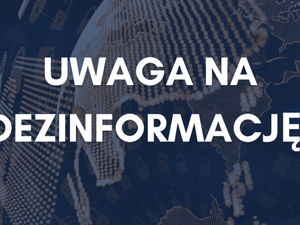 Uwaga na dezinformację!