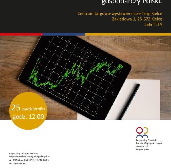 Zapraszamy na panel „Dyplomacja ekonomiczna a rozwój gospodarczy Polski”