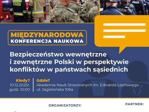 Zapraszamy na konferencję „Bezpieczeństwo wewnętrzne i zewnętrzne Polski w perspektywie konfliktów w państwach sąsiednich”